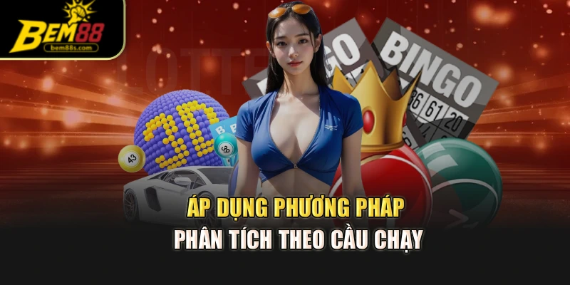 Áp dụng phương pháp phân tích theo cầu chạy