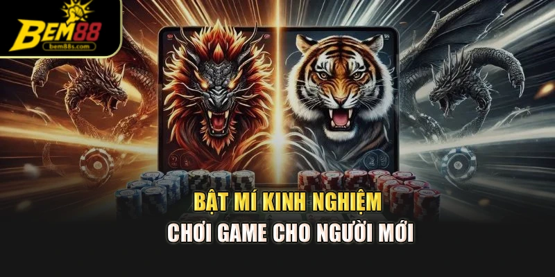 Bật mí kinh nghiệm chơi game cho người mới