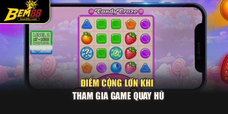 Điểm cộng lớn khi tham gia game quay hũ